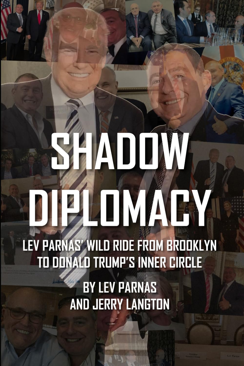 Front cover of the book Shadow Diplomacy by Lev Parnas and Jerry Langton